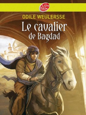 cover image of Le cavalier de Bagdad